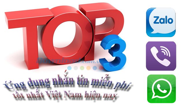 Top 3 ứng dụng nhắn tin miễn phí tốt nhất Việt Nam