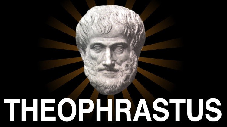 Theophrastus - Người hùng thầm lặng của nền khoa học cổ đại