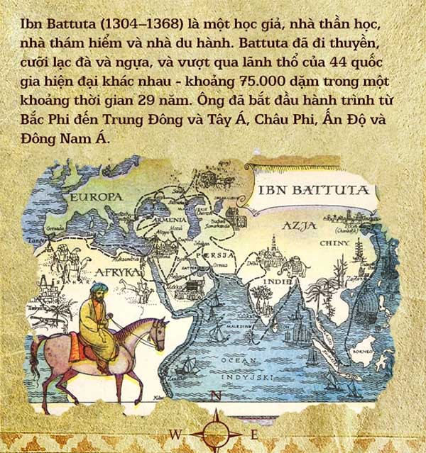 30 năm, 44 quốc gia, 75.000 dặm và cuộc phiêu lưu bất tận của nhà thám hiểm thế kỷ 14 - Ibn Battuta