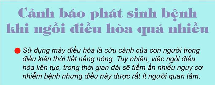 Cảnh báo phát sinh nhiều bệnh khi ngồi trong phòng điều hòa quá nhiều