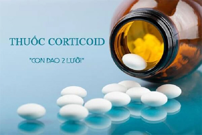 Nguy hiểm khôn lường nếu tự ý sử dụng corticoid